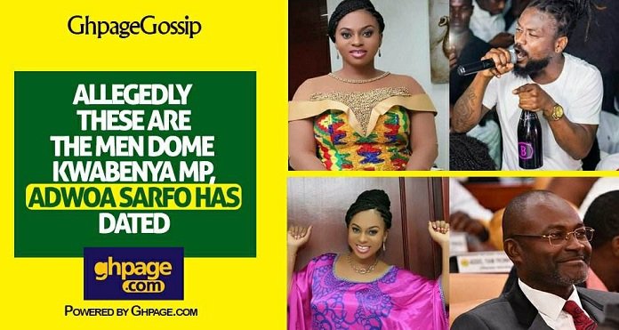GHGossip: Allegedly These Are The Men Dome Kwabenya MP, Adwoa Sarfo Has Dated (Photos)