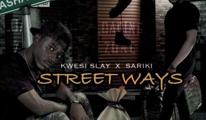 kwesi slay sariki street ways produced by kemenya