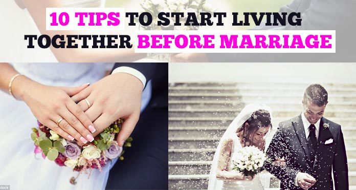 10 Tips to Start Living Together before Marriage