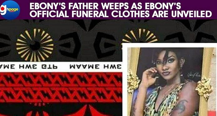 Ebony’s Father Weeps As Ebony's Official Funeral Clothes Are Unveiled [Watch Video]