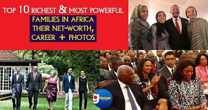 top 10 richest and most powerful families in africa their net worth career photos top 10 richest and most powerful families in africa their net worth career photos top 10 richest and most powerful families in africa their net worth career photos top 10 richest and most powerful families in africa their net worth career photos