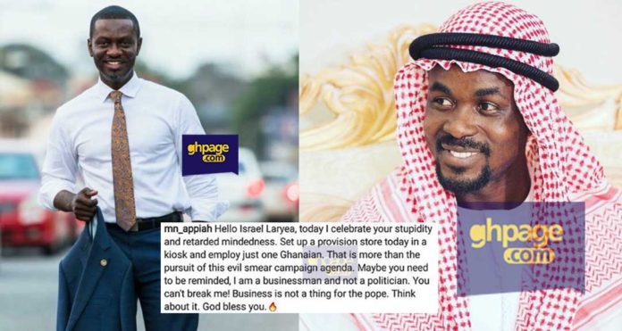 Israel Laryea is retarded minded extremely stupid - Nana Appiah Mensah