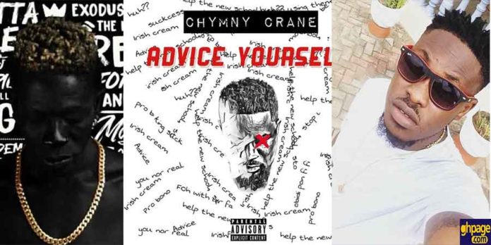 Chymny Crane – Advice Yourself (Sarkodie Diss)