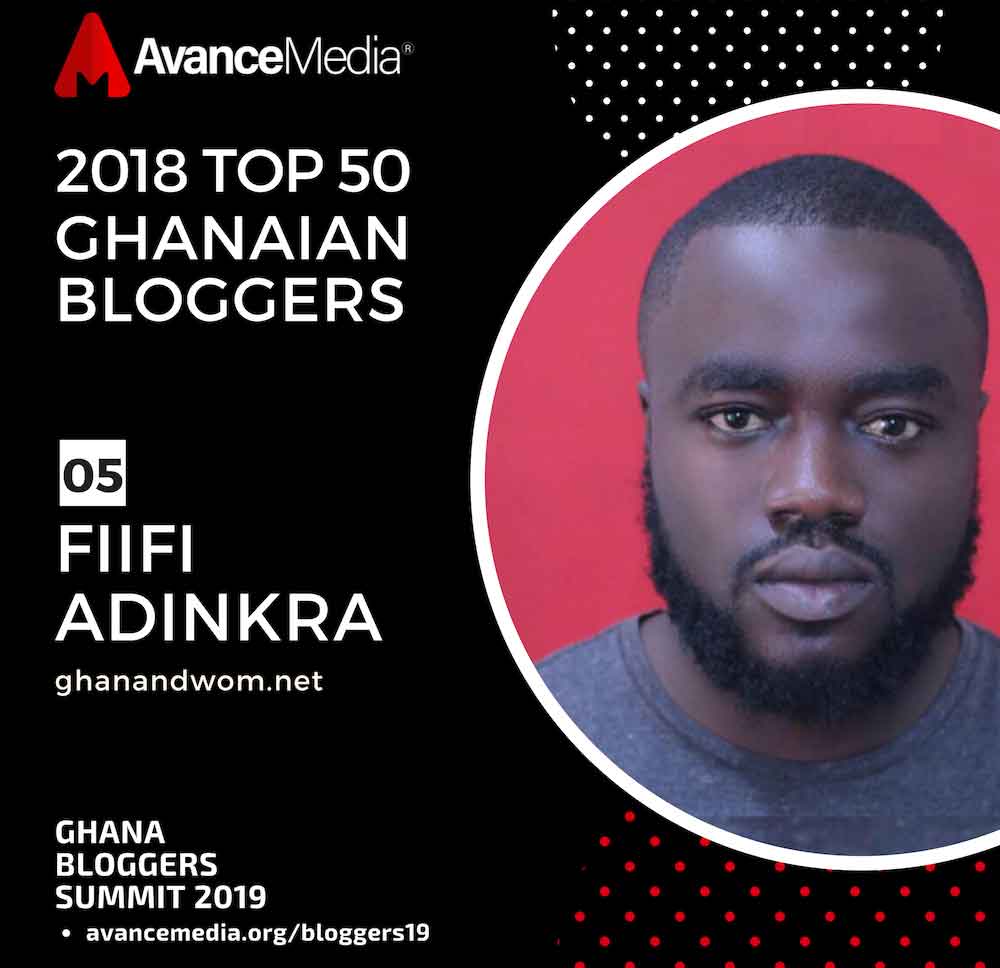 Fiifi Adinkra Ranked 5th On 2018 Top 50 Ghanaian Bloggers