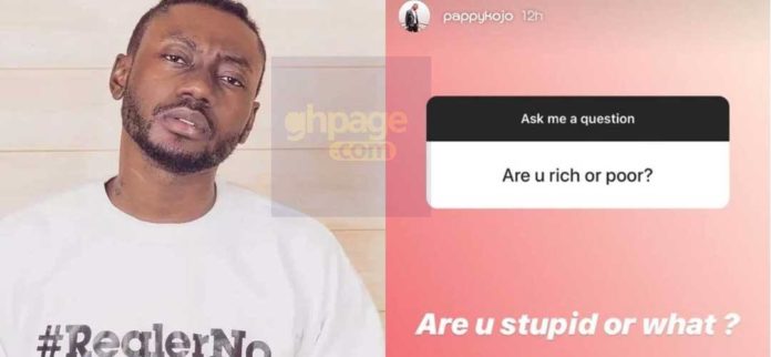 Pappy Kojo insults a fan who asked him a question on social media