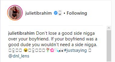 "Don’t lose a good side nigga over your boyfriend" – Juliet Ibrahim’s advise to ladies