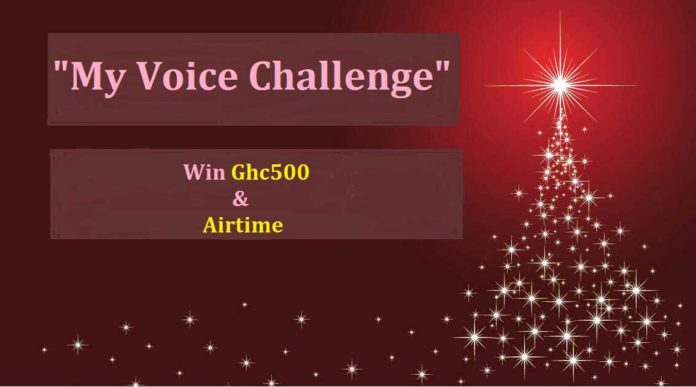 'My Voice Challenge' Sing/Rap and Win Gh500 & Airtime