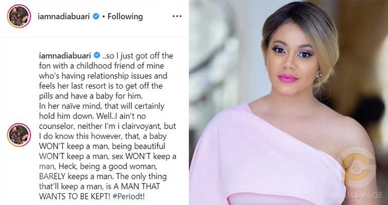 Giving men sex won’t keep them – Nadia advises women