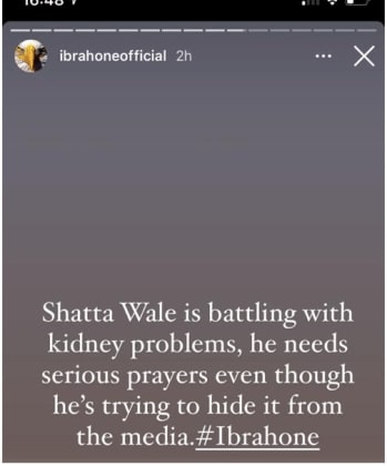 Shatta Wale is battling with kidney problems – Ibrah One