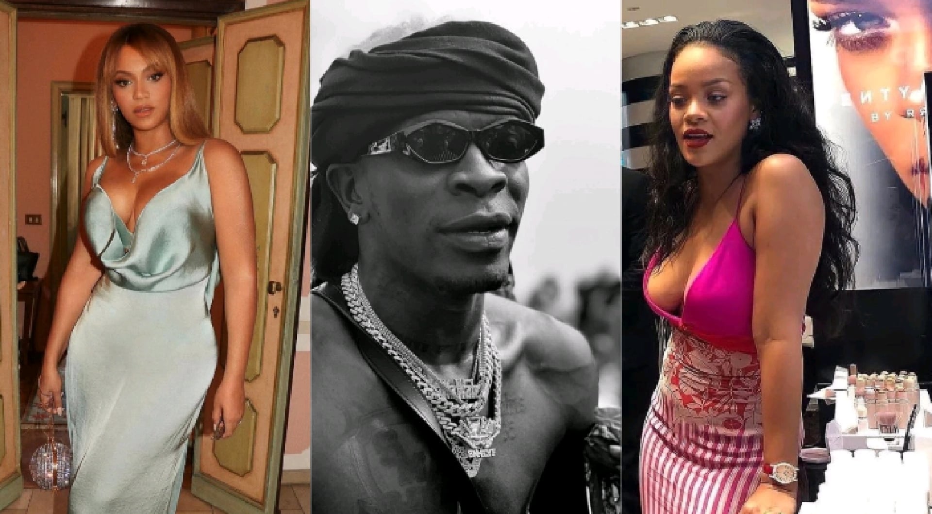 Beyonce - Shatta Wale - Rihanna