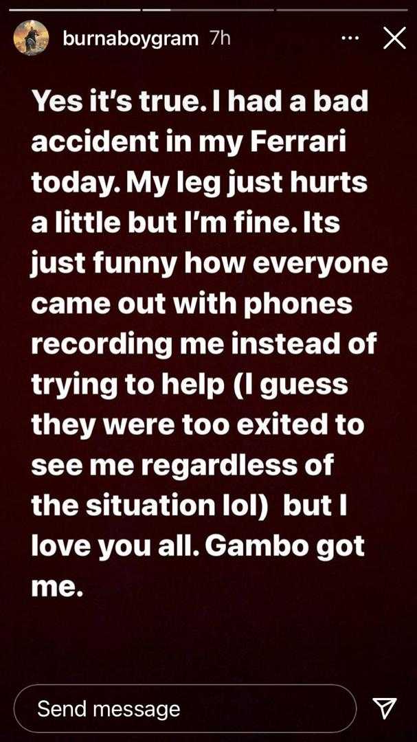 "Instead of helping, they were rather recording me"- Burna Boy cries after getting an accident