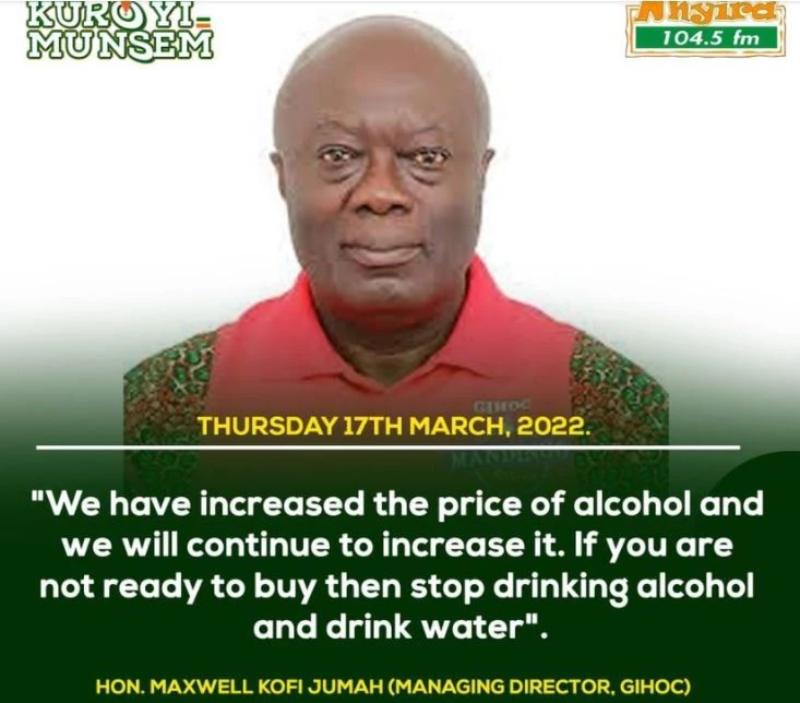 "We will continue to increase prices of Alchohol, Drink water if you can't buy it"- MD of GIHOC distillery tell Alcoholics